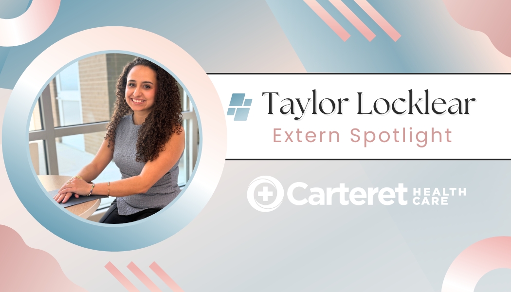 Taylor Locklear From Extern to Expert: Taylor Locklear’s Career Journey at Carteret ...